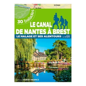 Le Canal de Nantes à Brest / Le Halage Et Alentours