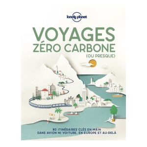 Voyages Zero Carbone (Ou Presque)